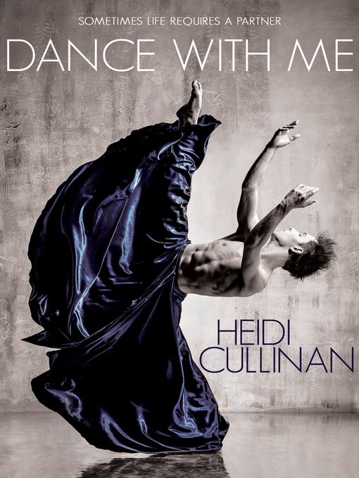 Title details for Dance With Me by Heidi Cullinan - Available